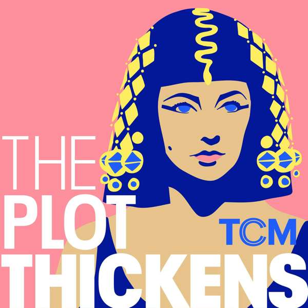 The Plot Thickens – TCM