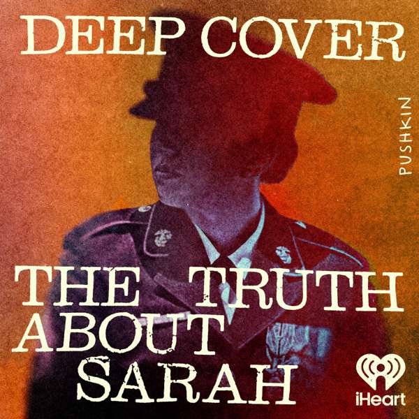 Deep Cover – Pushkin Industries