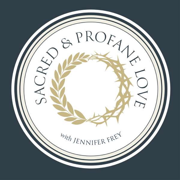 Sacred and Profane Love – Jennifer Frey