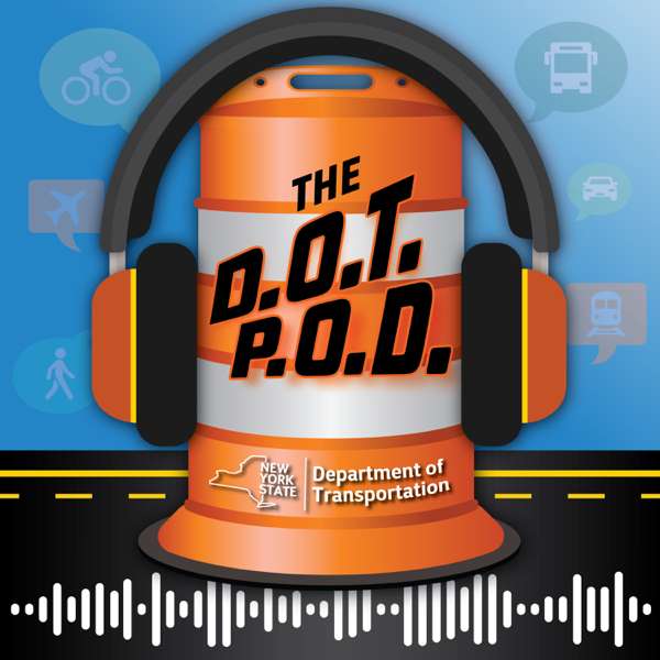 The DOT POD – NYSDOT – The DOT POD