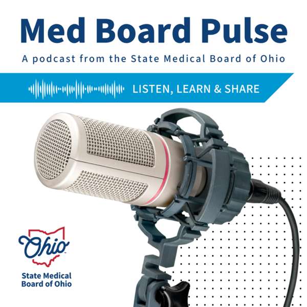 Med Board Pulse – State Medical Board of Ohio