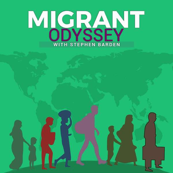 Migrant Odyssey – stephen barden