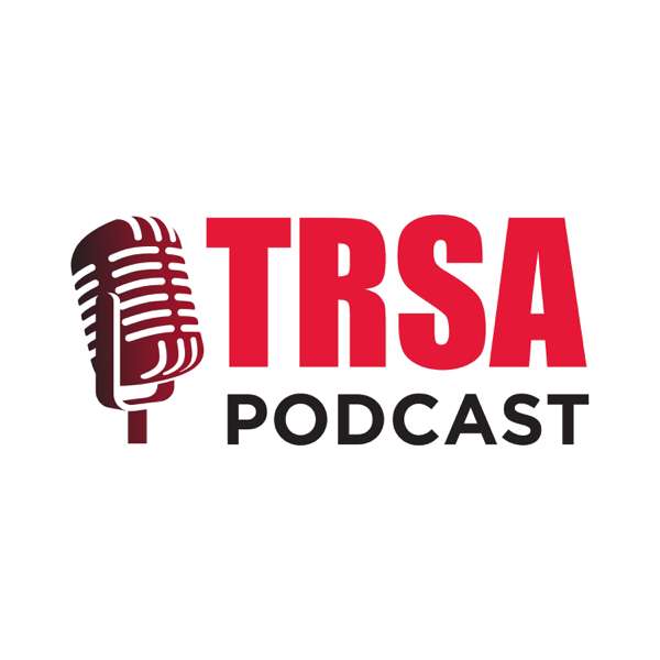 Linen, Uniform & Facility Services Podcast – Interviews & Insights by TRSA – TRSA