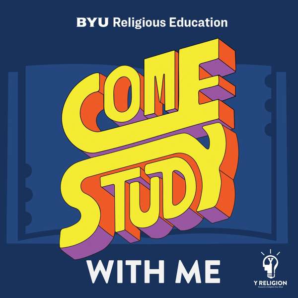 Come Study With Me – BYU Religious Education