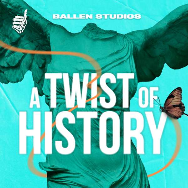 A Twist of History – Ballen Studios
