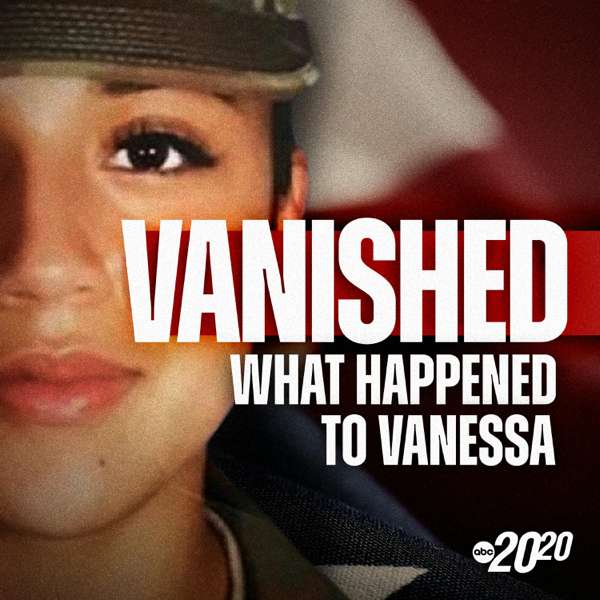 Vanished: What Happened to Vanessa – ABC News