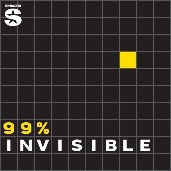 99% Invisible – Roman Mars