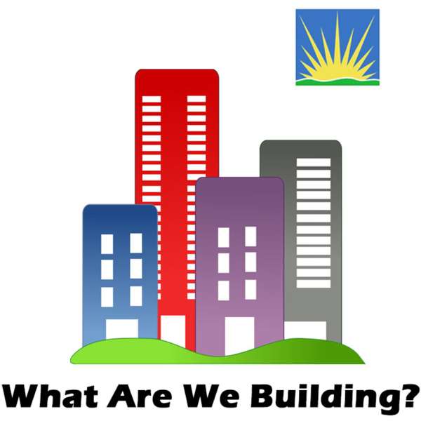 What Are We Building? Sun Prairie – Andy Shayner