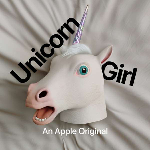 Unicorn Girl – Apple TV+ / Seven Hills