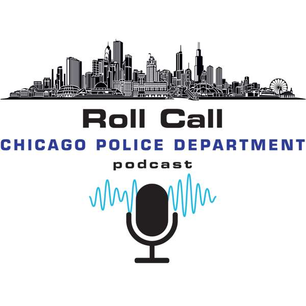Roll Call – CPD Patrol