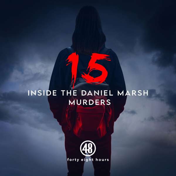 Fifteen: Inside the Daniel Marsh Murders – CBS News