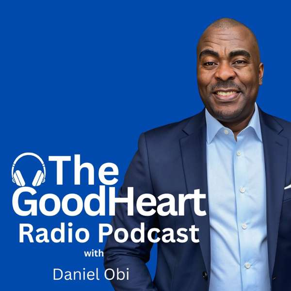 The GoodHeart Radio Podcast – soteria1328