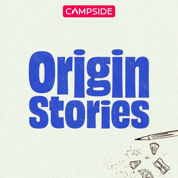 Origin Stories