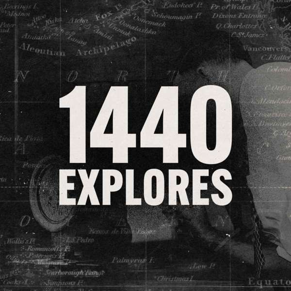 1440 Explores – 1440 Media