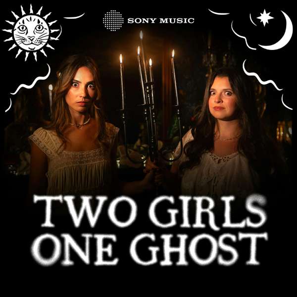 Two Girls One Ghost – Sony Music Entertainment