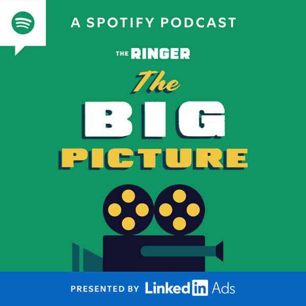 The Big Picture – The Ringer