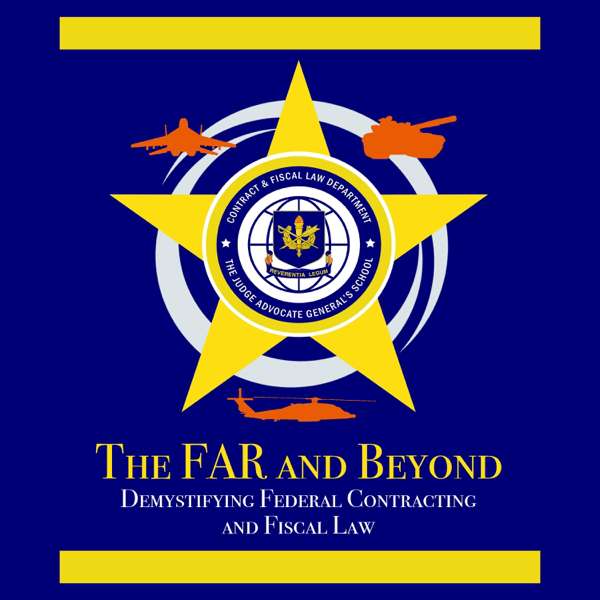 The FAR and Beyond – The Judge Advocate General’s Legal Center and School