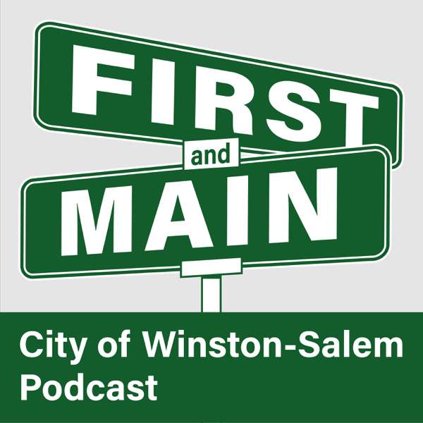 First and Main – City of Winston-Salem
