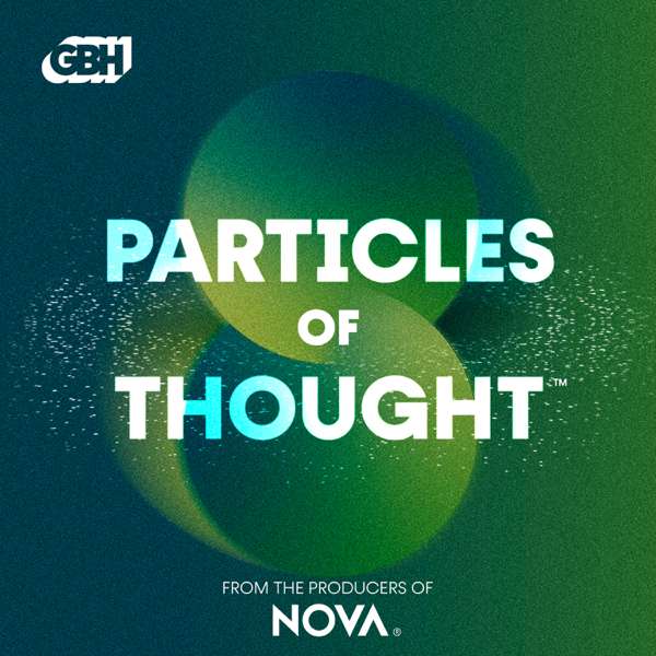 Particles of Thought – GBH