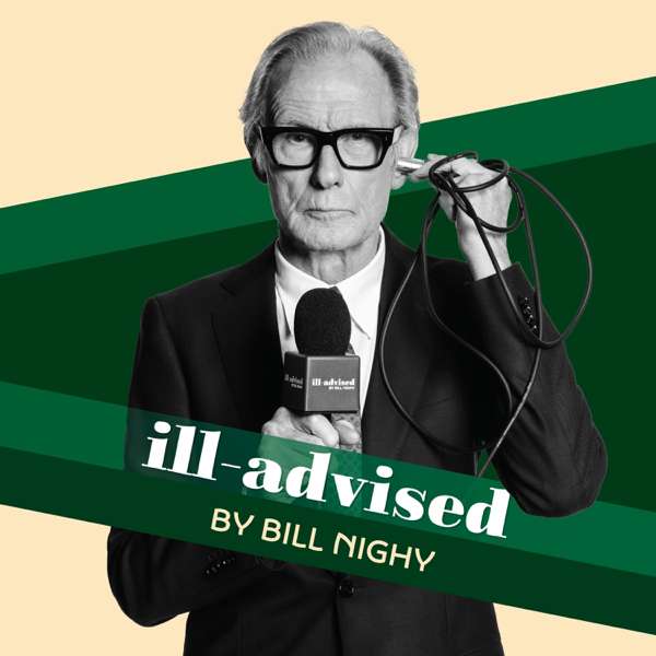ill-advised by Bill Nighy – EYEPOD Studios