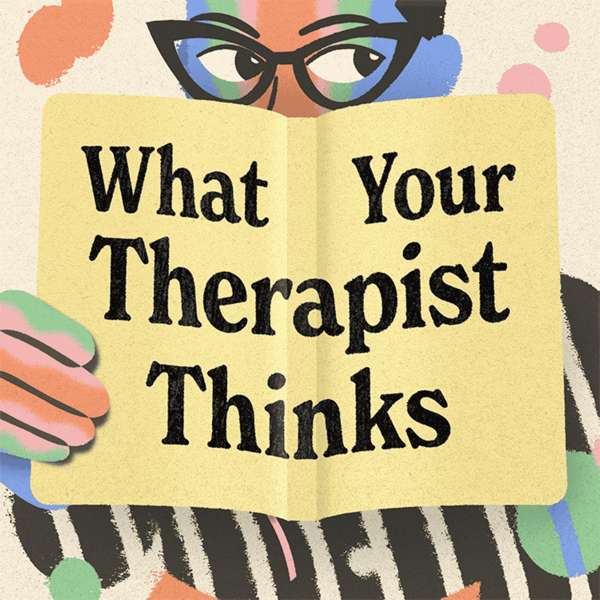 What Your Therapist Thinks – Felicia Keller Boyle & Kristie Plantinga