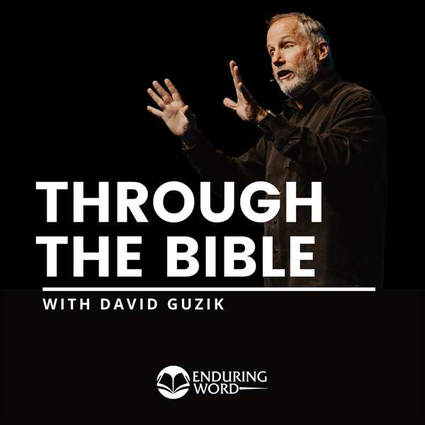 Enduring Word – David Guzik