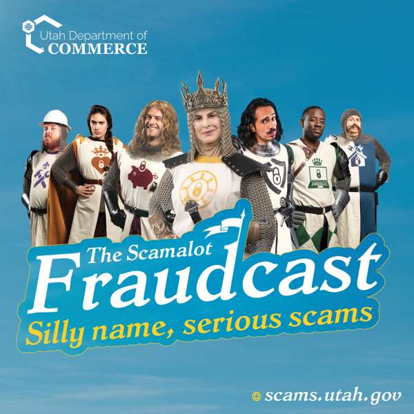 Scamalot Fraudcast