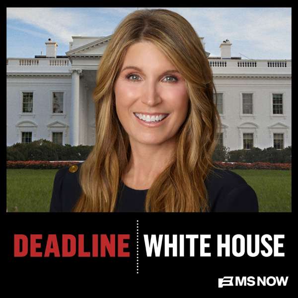 Deadline: White House – Nicolle Wallace, MS NOW
