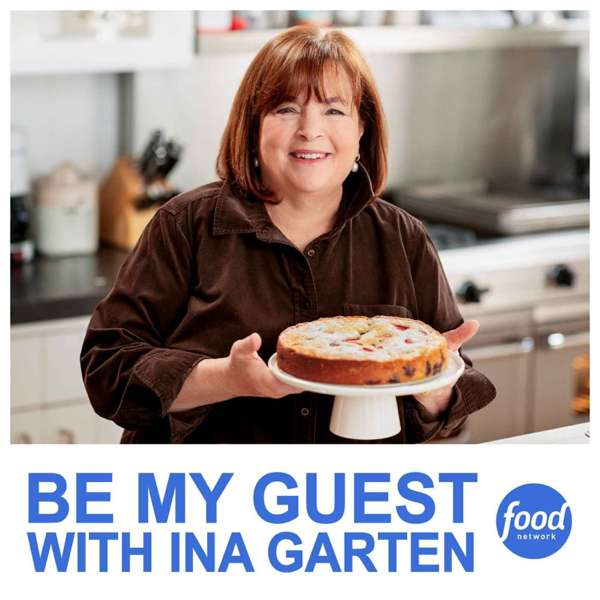 Be My Guest with Ina Garten – Food Network