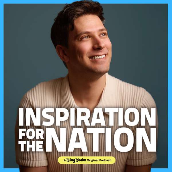 Inspiration for the Nation with Yaakov Langer