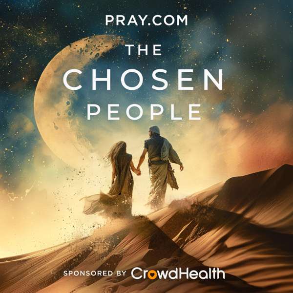 The Chosen People – Pray.com