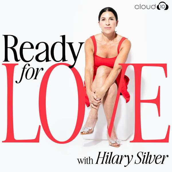 Ready For Love with Hilary Silver – Cloud10