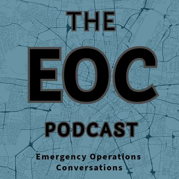 The EOC Podcast: Emergency Operations Conversations – Jeff Perkins