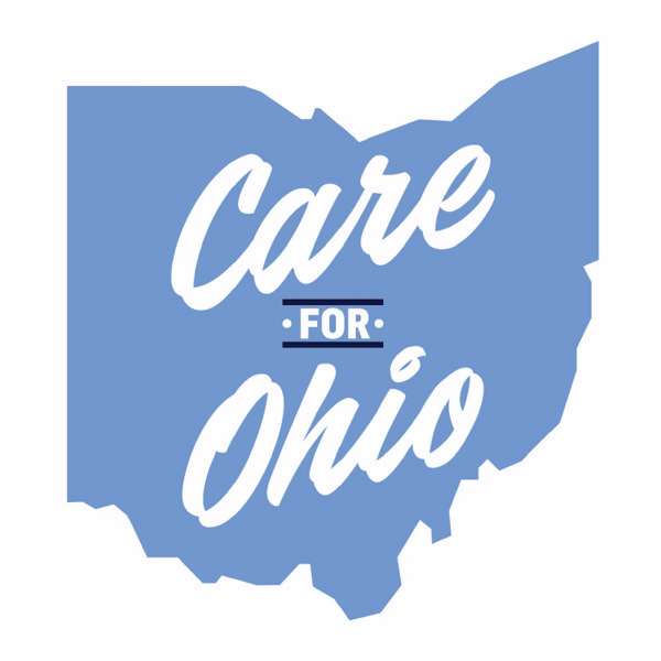 Care for Ohio : The Podcast – Bryan Hambley