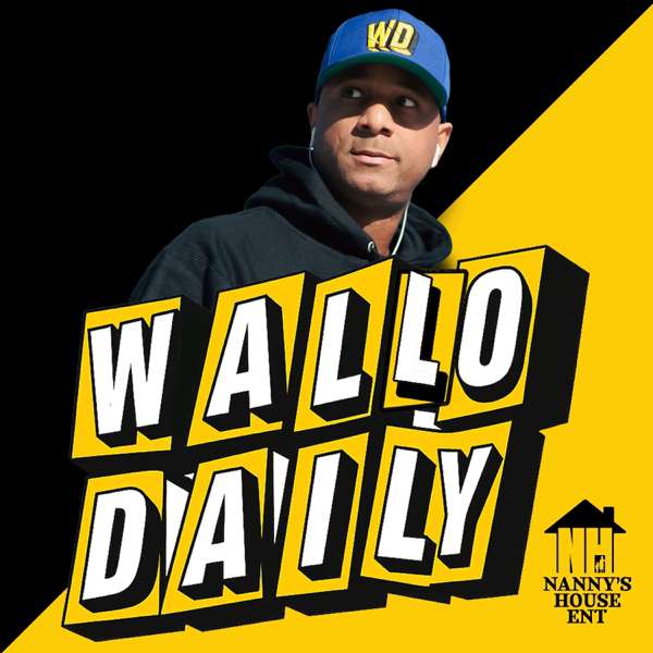 Wallo Daily – Nanny’s House Ent.