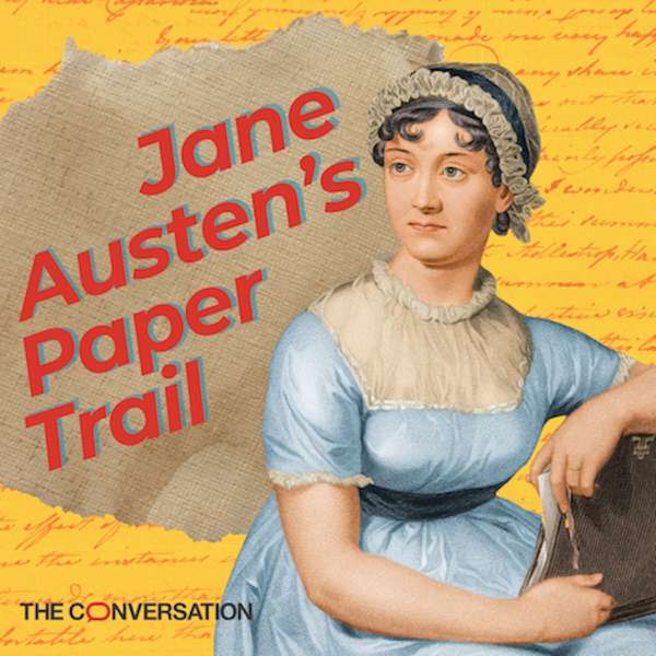 Jane Austen’s Paper Trail – The Conversation