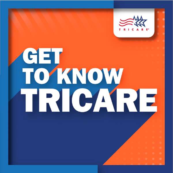 Get to Know TRICARE