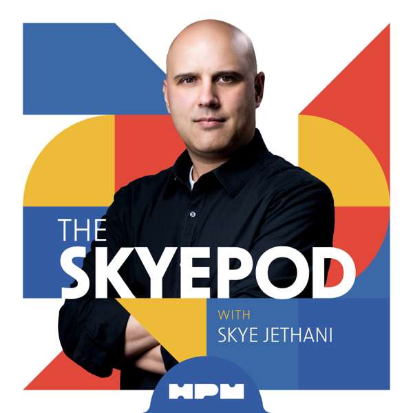 The SkyePod – Skye Jethani
