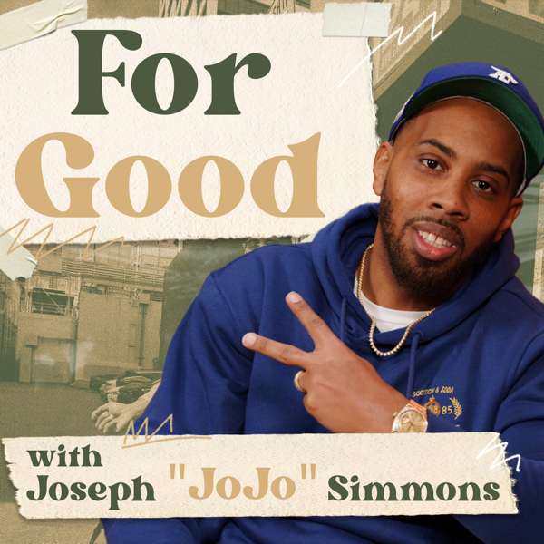 For Good – Joseph “JoJo” Simmons
