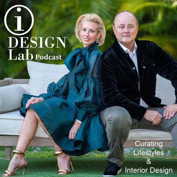 iDesign Lab: The Design Podcast with Tiffany & Scott Woolley – Tiffany Woolley, Scott Woolley