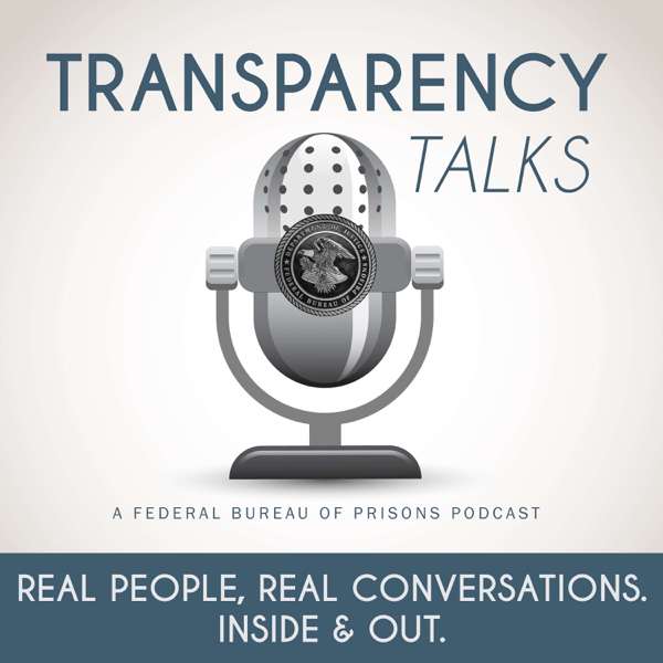 Transparency Talks – Federal Bureau of Prisons