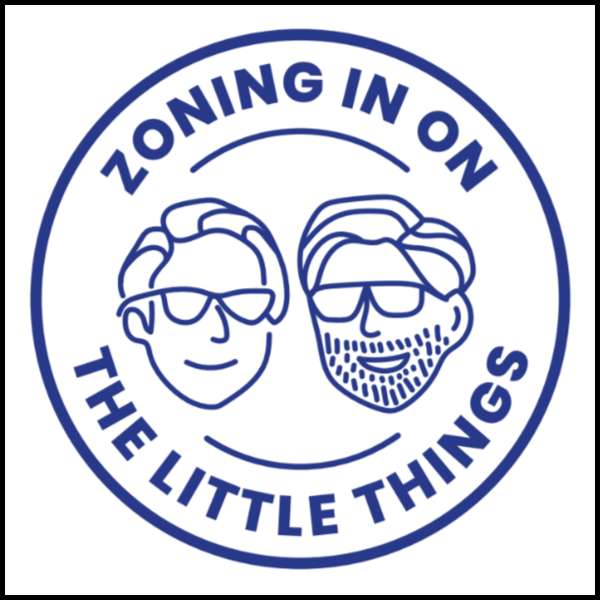 Zoning In on the Little Things – Lou Gale and Ryan Huffman