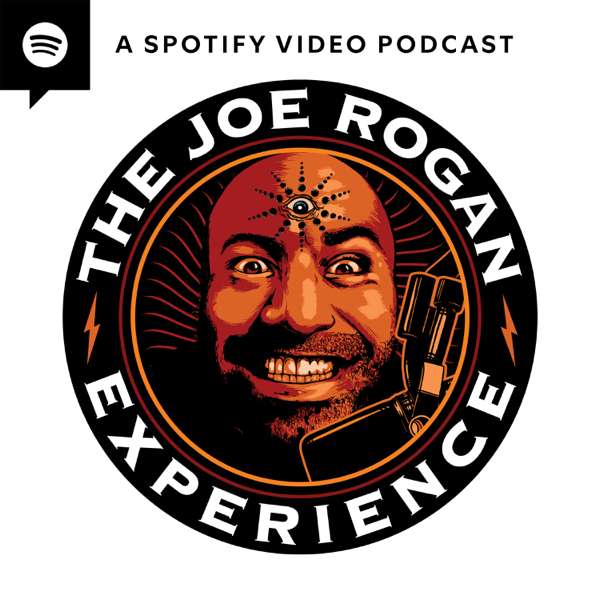 The Joe Rogan Experience – Joe Rogan