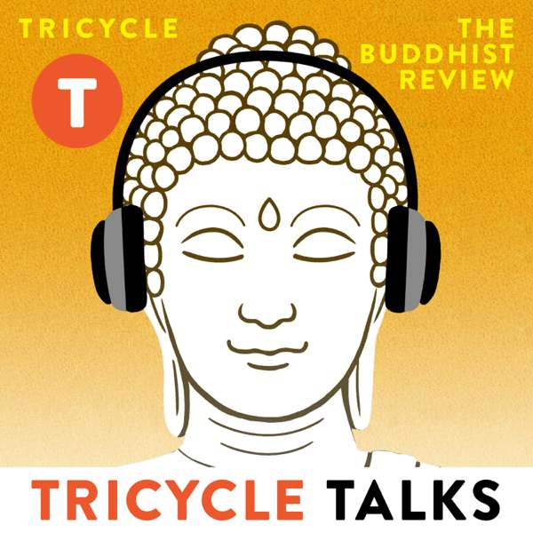 Tricycle Talks – Tricycle: The Buddhist Review