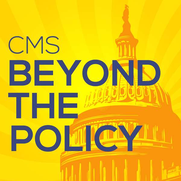 CMS: Beyond the policy – CMS