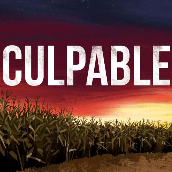 Culpable – Tenderfoot TV & Audacy