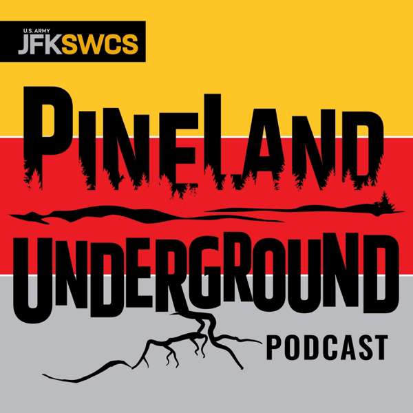 Pineland Underground – USAJFKSWCS, Ash Holzmann, Derek Riley, Jason Gambardella