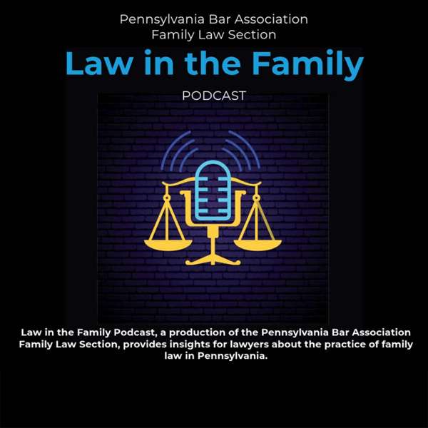 Law in the Family – Pennsylvania Bar Association