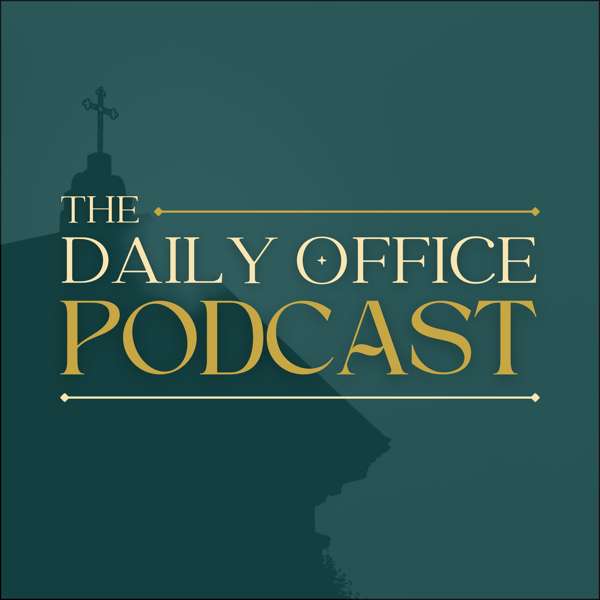The Daily Office Podcast – Andrew Russell
