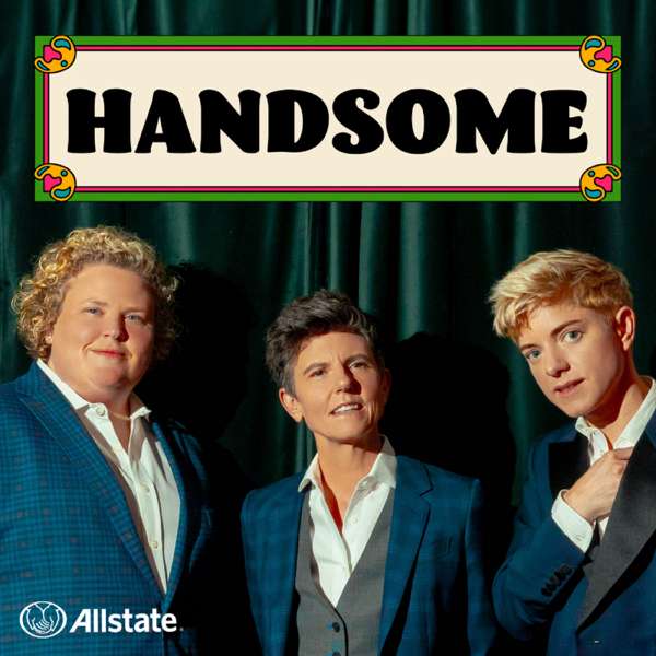 Handsome – Headgum